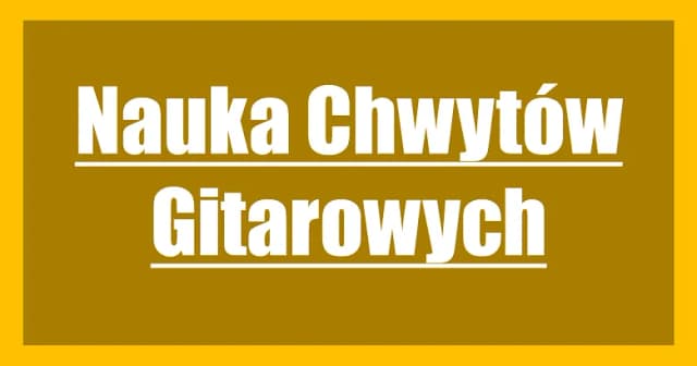 Najlepsze strony z chwytami gitarowymi, które ułatwią naukę gry Najlepsze strony z chwytami gitarowymi, które ułatwią naukę gry